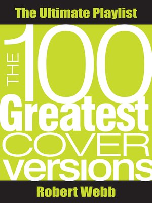 cover image of 100 Greatest Cover Versions